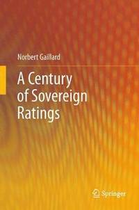 bokomslag A Century of Sovereign Ratings