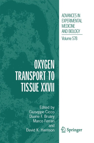 Giuseppe Cicco, Duane F. Bruley, Marc Ferrari - Oxygen Transport to Tissue XXVII, Häftad