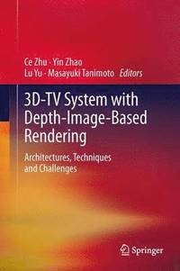 bokomslag 3D-TV System with Depth-Image-Based Rendering