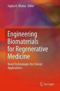 bokomslag Engineering Biomaterials for Regenerative Medicine