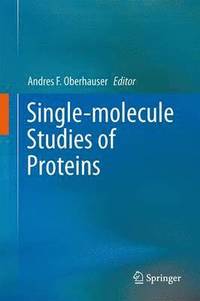 bokomslag Single-molecule Studies of Proteins