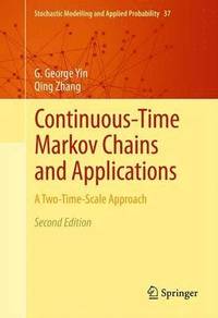 bokomslag Continuous-Time Markov Chains and Applications