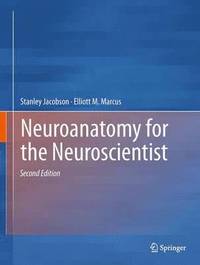 bokomslag Neuroanatomy for the Neuroscientist