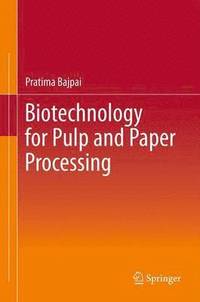 bokomslag Biotechnology for Pulp and Paper Processing