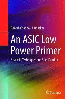 ASIC Low Power Primer