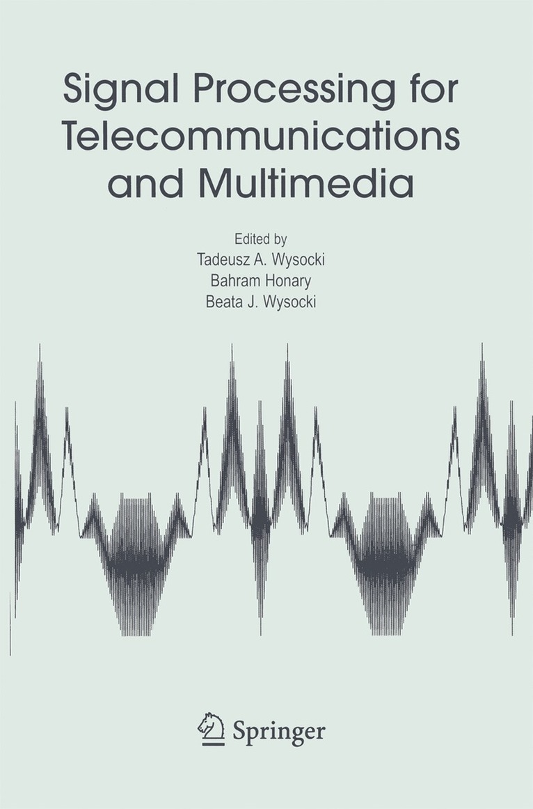 Tadeusz A. Wysocki, Bahram Honary, Beata J. Wysocki - Signal Processing for Telecommunications and Multimedia, Häftad