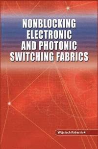 bokomslag Nonblocking Electronic and Photonic Switching Fabrics