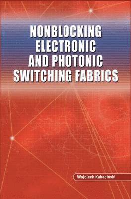 Nonblocking Electronic and Photonic Switching Fabrics 1