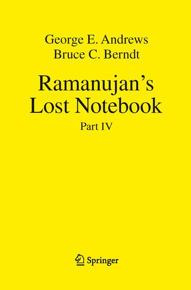 George E. Andrews, Bruce C. Berndt - Ramanujan's Lost Notebook, Häftad