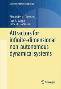 bokomslag Attractors for infinite-dimensional non-autonomous dynamical systems