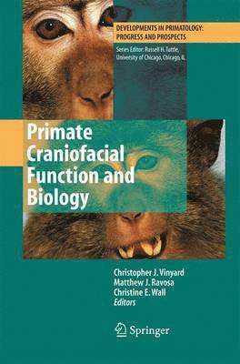 Primate Craniofacial Function and Biology 1