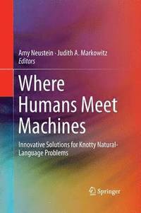 bokomslag Where Humans Meet Machines