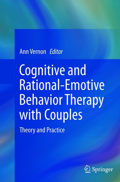 bokomslag Cognitive and Rational-Emotive Behavior Therapy with Couples