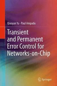 bokomslag Transient and Permanent Error Control for Networks-on-Chip