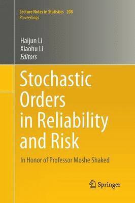 Stochastic Orders in Reliability and Risk 1