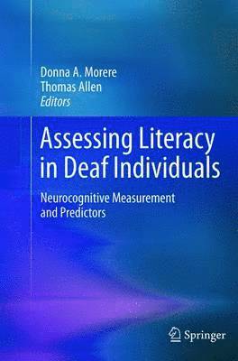 Assessing Literacy in Deaf Individuals 1