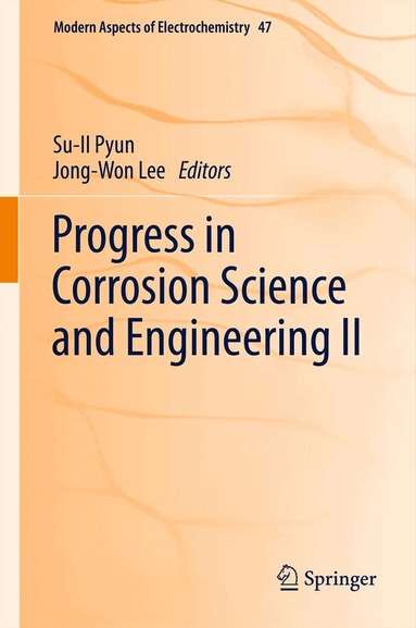 Su-Il Pyun, Jong-Won Lee - Progress in Corrosion Science and Engineering II, Häftad