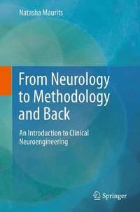 bokomslag From Neurology to Methodology and Back