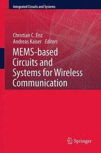 bokomslag MEMS-based Circuits and Systems for Wireless Communication