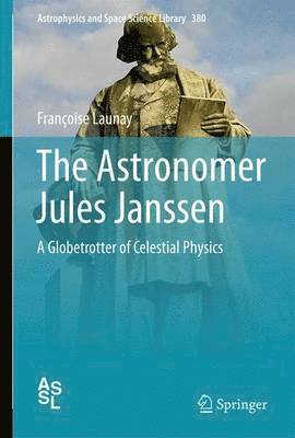 bokomslag The Astronomer Jules Janssen