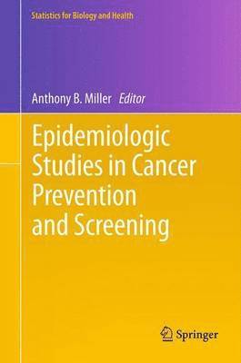 bokomslag Epidemiologic Studies  in Cancer Prevention and Screening