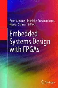 bokomslag Embedded Systems Design with FPGAs