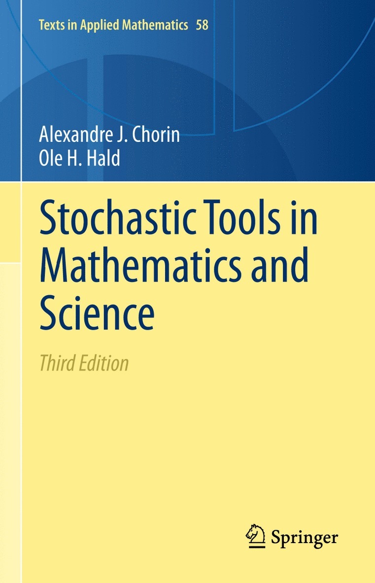 Stochastic Tools in Mathematics and Science 1