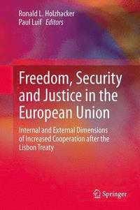 bokomslag Freedom, Security and Justice in the European Union