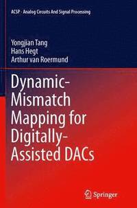 bokomslag Dynamic-Mismatch Mapping for Digitally-Assisted DACs