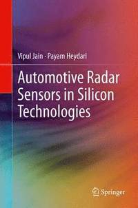 bokomslag Automotive Radar Sensors in Silicon Technologies