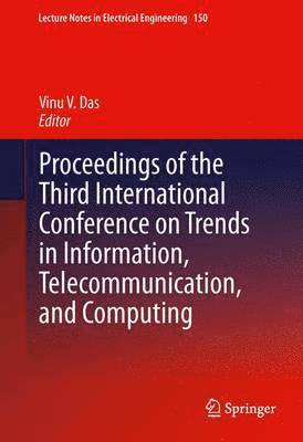 Proceedings of the Third International Conference on Trends in Information, Telecommunication and Computing 1