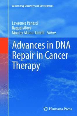 Advances in DNA Repair in Cancer Therapy 1