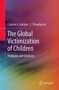 bokomslag The Global Victimization of Children