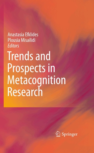 Anastasia Efklides, Plousia Misailidi - Trends and Prospects in Metacognition Research, Häftad