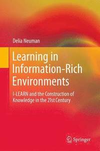 bokomslag Learning in Information-Rich Environments