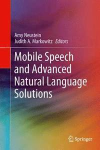 bokomslag Mobile Speech and Advanced Natural Language Solutions