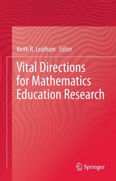 bokomslag Vital Directions for Mathematics Education Research