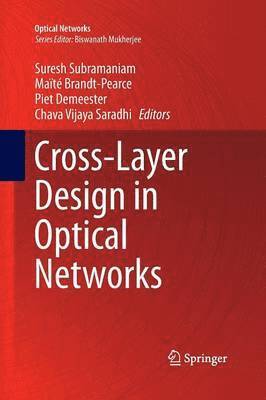 Cross-Layer Design in Optical Networks 1