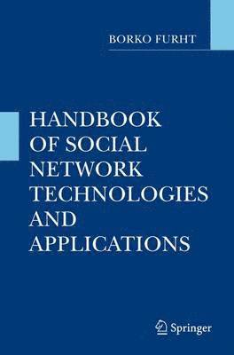Borko Furht - Handbook of Social Network Technologies and Applications, Häftad