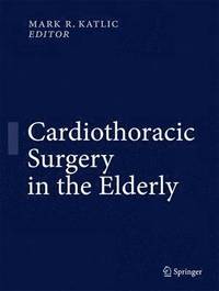 bokomslag Cardiothoracic Surgery in the Elderly