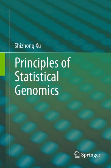 bokomslag Principles of Statistical Genomics