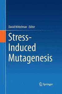 bokomslag Stress-Induced Mutagenesis