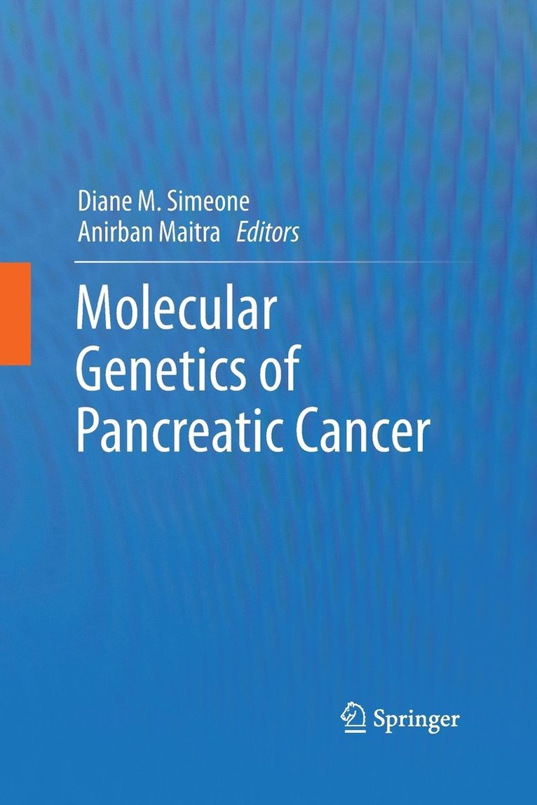 Molecular Genetics of Pancreatic Cancer 1