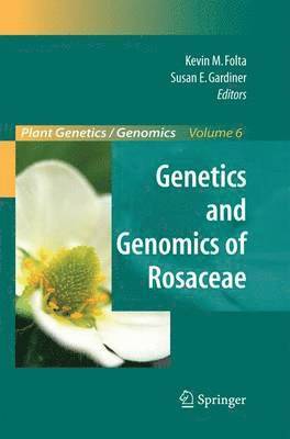 Genetics and Genomics of Rosaceae 1