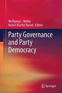 bokomslag Party Governance and Party Democracy
