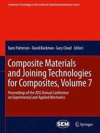 bokomslag Composite Materials and Joining Technologies for Composites, Volume 7