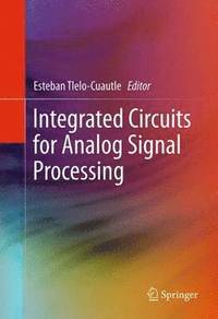 bokomslag Integrated Circuits for Analog Signal Processing