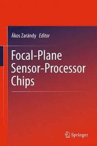 bokomslag Focal-Plane Sensor-Processor Chips