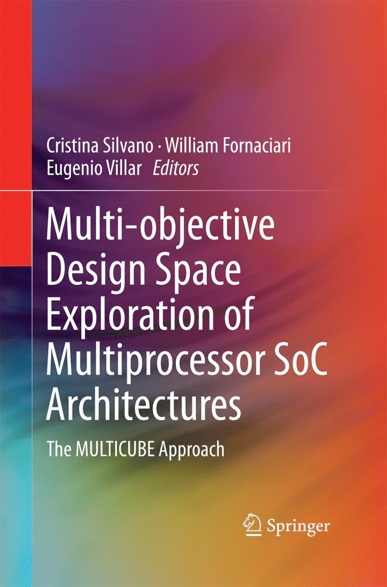 Multi-objective Design Space Exploration of Multiprocessor SoC Architectures 1