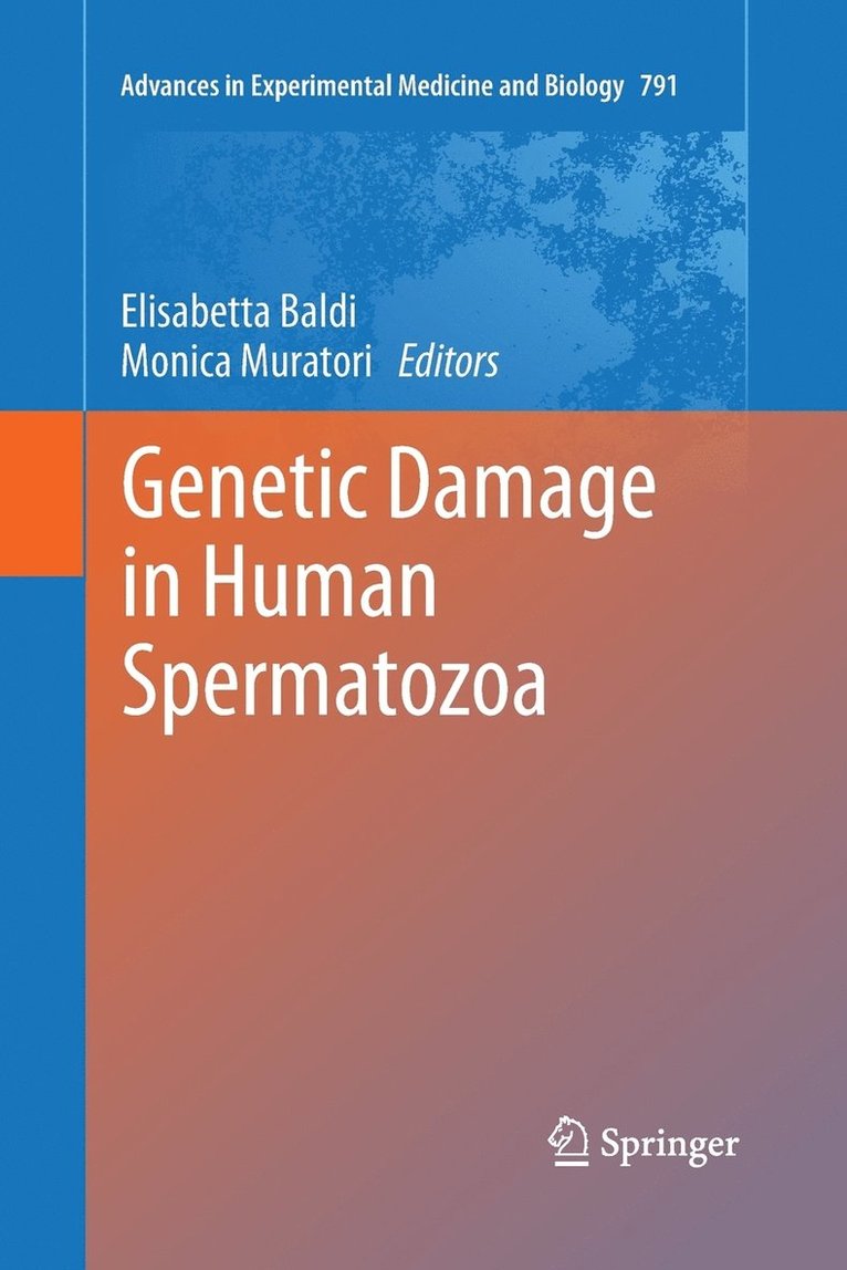 Genetic Damage in Human Spermatozoa 1